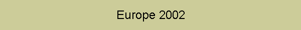 Europe 2002
